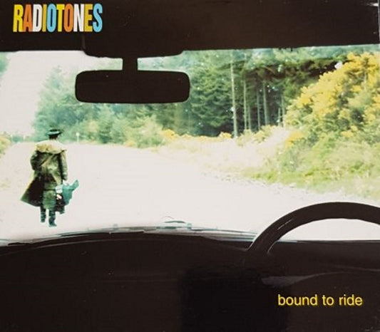 CD - Radiotones - Bound To Ride