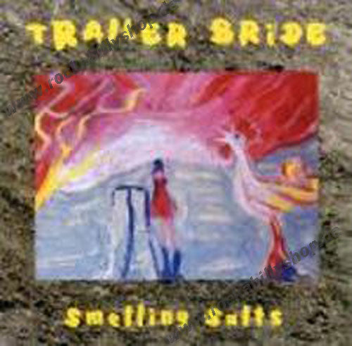 CD - Trailer Bride - Smelling Salts