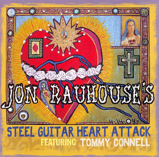 CD - Jan Rauhouse - Steel Guitar Heart Attack