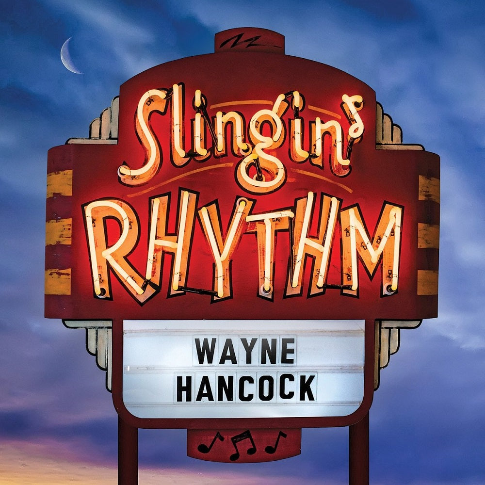 CD - Wayne Hancock - Slingin' Rhythm