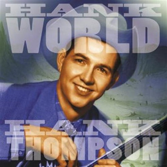 CD - Hank Thompson - Hank World