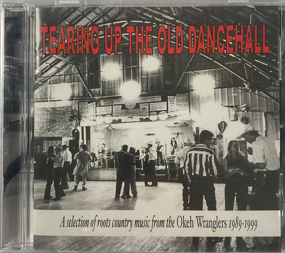 CD - Okeh Wranglers - Tearing Up The Old Dancehall