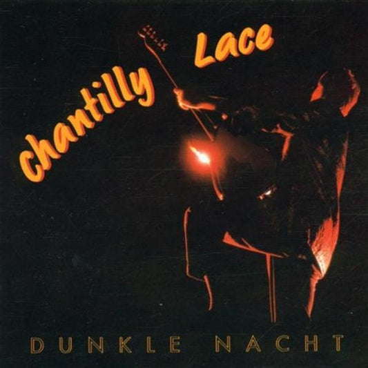 CD - Chantilly Lace - Dunkle Nacht
