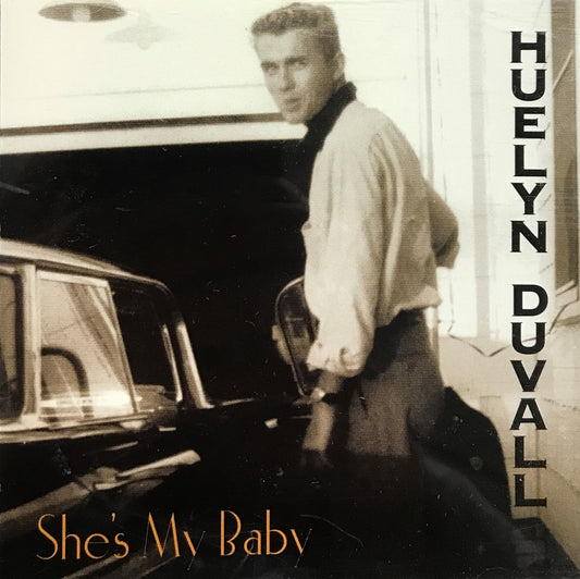 CD - Huelyn Duvall - She's My Baby