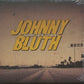 CD - Johnny Bluth - Hard Luck Town