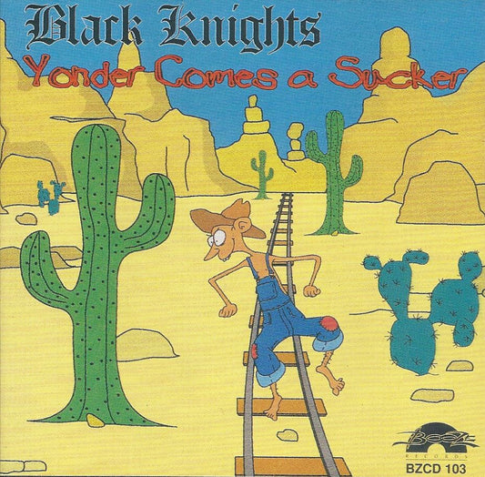 CD - Black Knights - Yonder Comes A Sucker