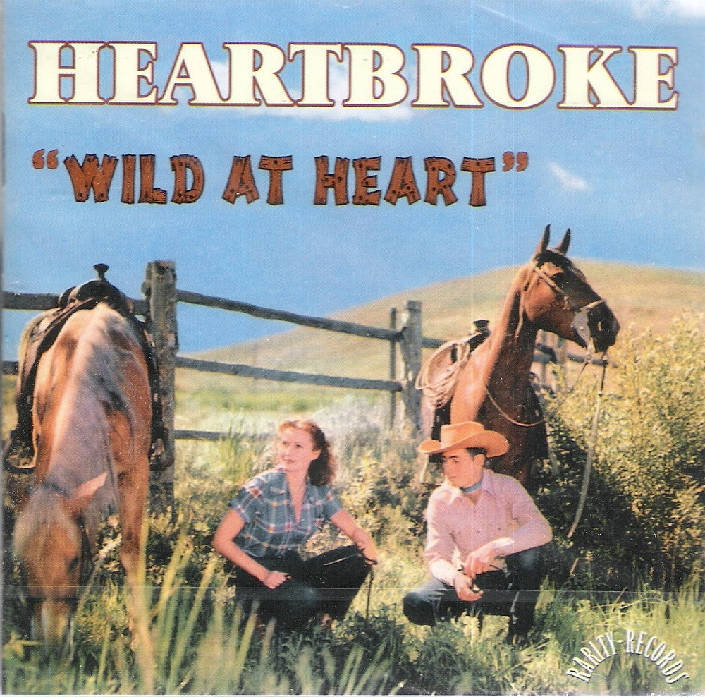 CD - Heartbroke - Wild At Heart