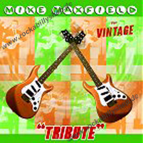 CD - Mike Maxfield - Vintage Tribute