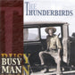 CD - Thunderbirds - Busy Man