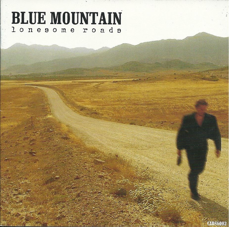 CD - Blue Mountain - Lonesome Roads