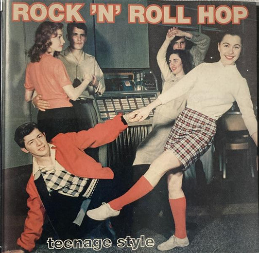 CD - Rock'n'Roll Hop Teenage Style