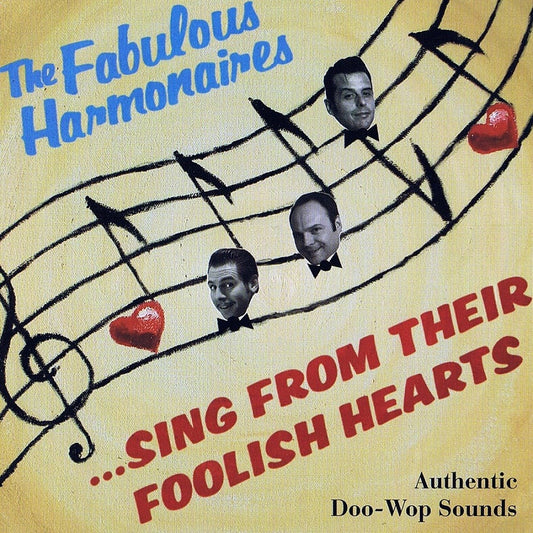 CD - Fabulous Harmonaires - Sing From Their Foolish Hearts