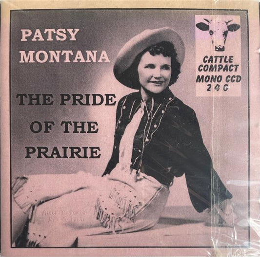 CD - Patsy Montana - The Pride Of The Prairie