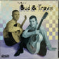 CD - Bud & Travis - The Best Of Bud & Travis