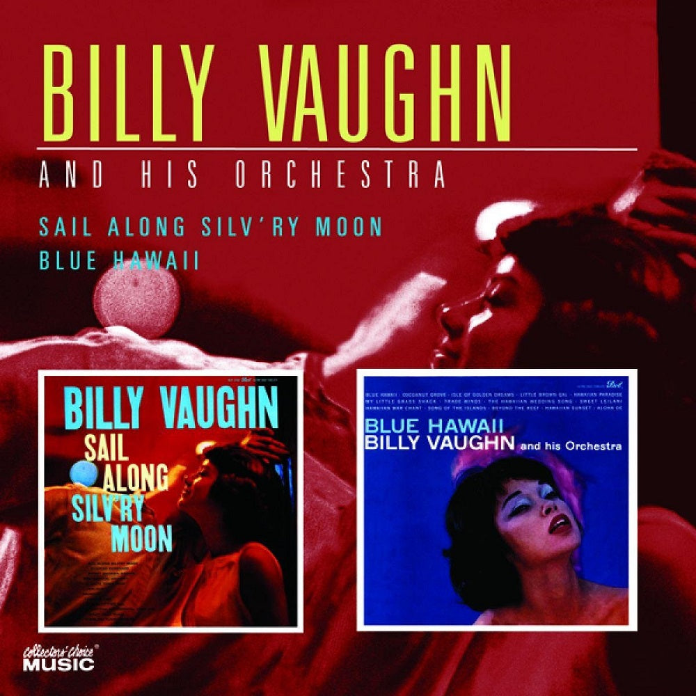 CD - Billy Vaughn - Sail Along Silv'ry Moon - Blue Hawaii (2on1)