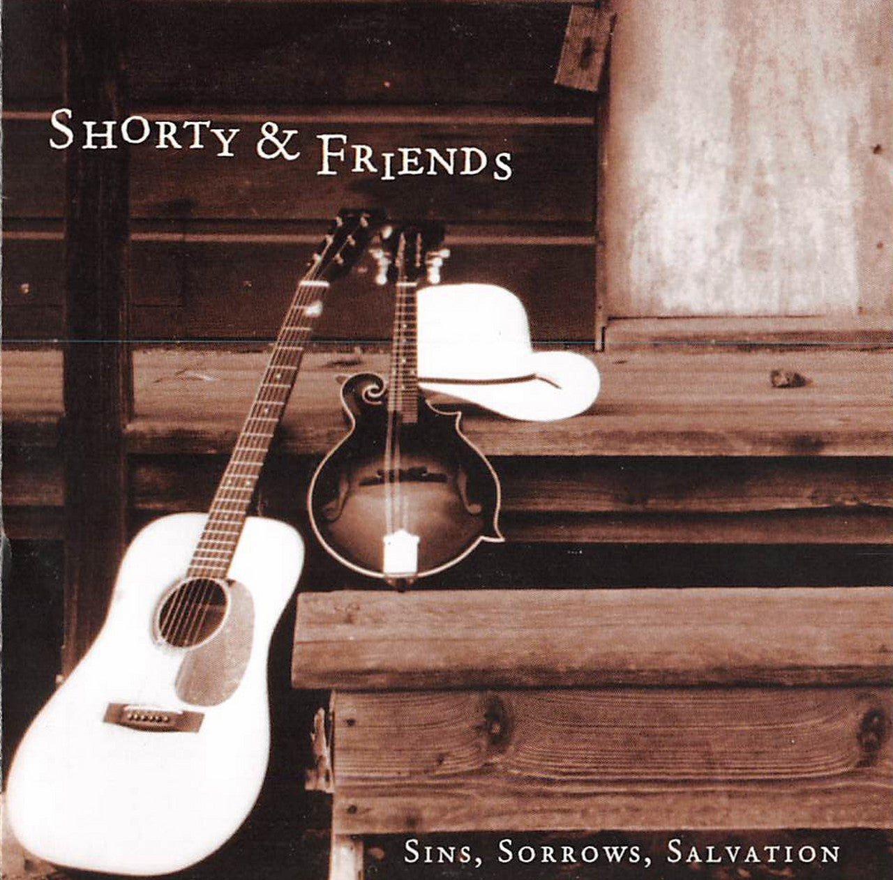 CD - Shorty & Friends - Sins, Sorrow, Salvation