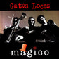 CD - Gatos Locos - Magico