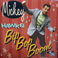 CD - Mickey Hawks - Bip Bop Boom