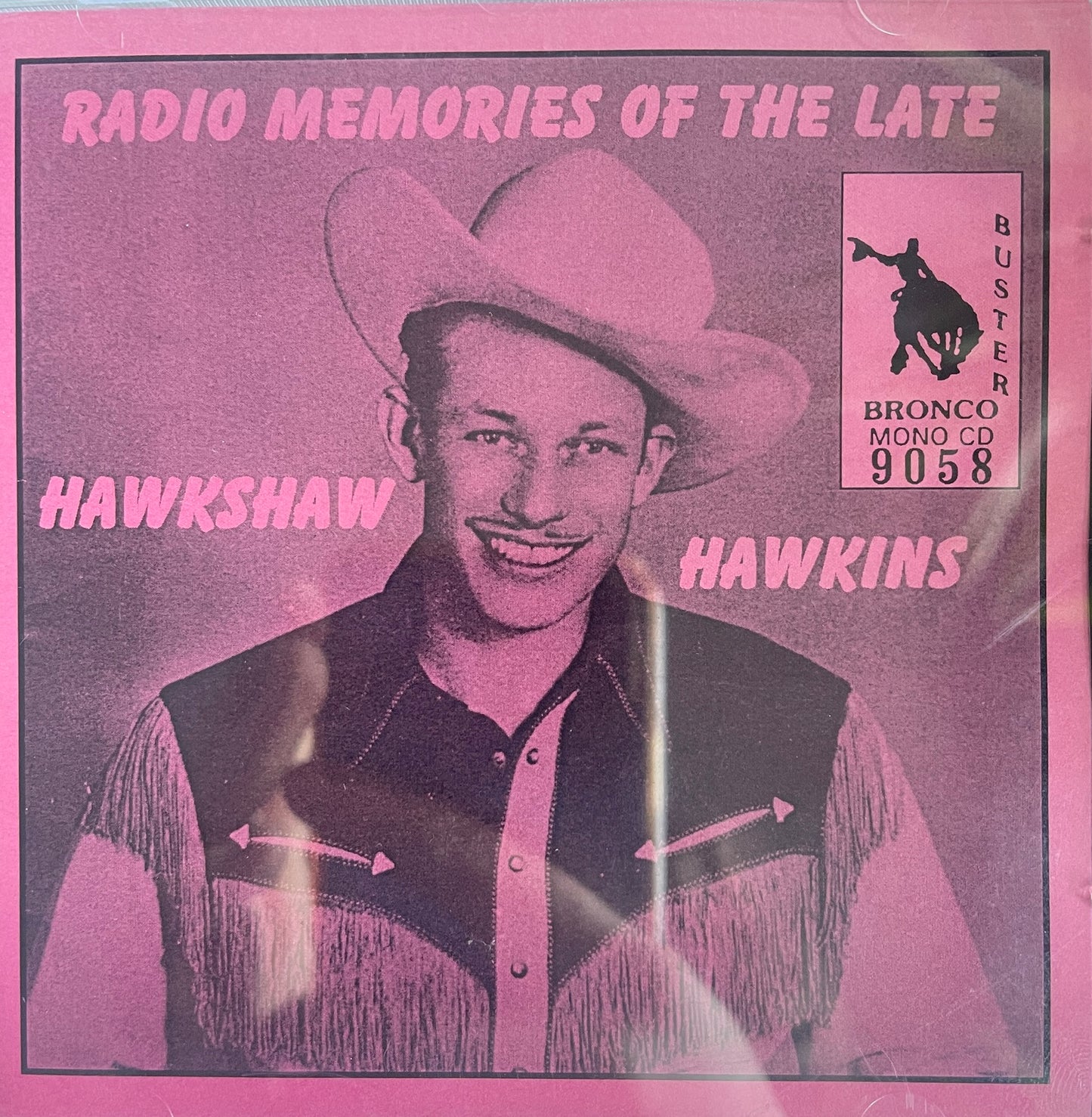 CD - Hawkshaw Hawkins - Radio Memories Of The Late Hawkshaw Hawkins
