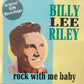 CD - Billy Lee Riley - Rock With Me Baby-Original Sun Recordings