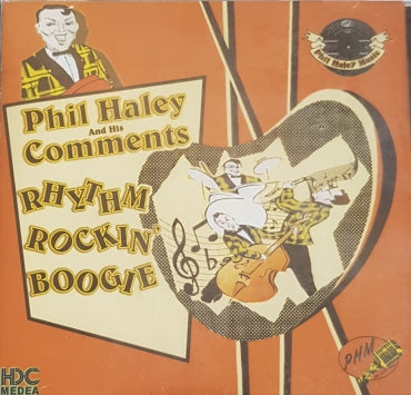 CD - Phil Haley And His Comments - Rhythm Rockin Boogie