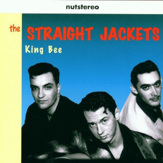 CD - Straight Jackets - King Bee