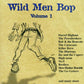 CD - VA - Wild Men Bop Vol. 1