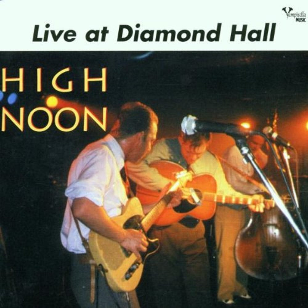 CD - High Noon - Live At Diamond Hall, Japan 1996