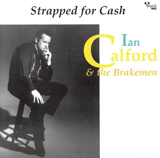 CD - Ian Calford - Strapped For Cash