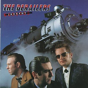 CD - Derailers - Jackpot