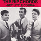 CD - Rip Chords - Hey Little Cobra