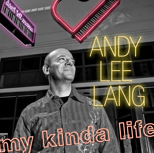 CD - Andy Lee Lang - My Kinda Life