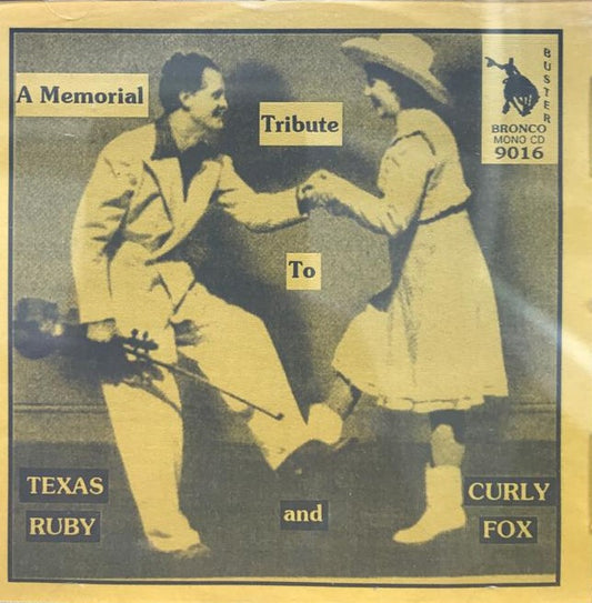 CD - VA - A Memorial Tribute To Texas Ruby And Curly Fox