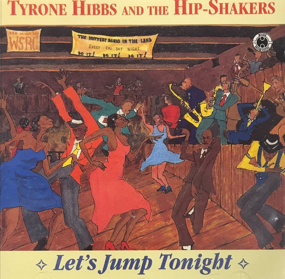 CD - Tyron Hibbs & The Hip-Shakers - Lets Jump Tonight