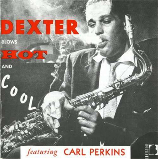 CD - Dexter Gordon - Dexter Blows Hot And Cool