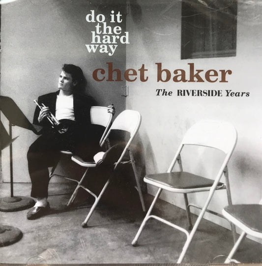 CD - Chet Baker - Do It The Hard Way