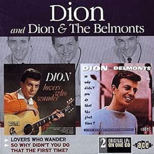 CD - Dion & The Belmonts - Lovers Who Wander - So Why Didn't You Do That The First Time