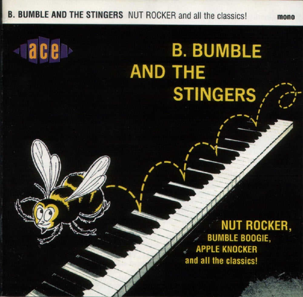 CD - B. Bumble & The Stingers - Nut Rocker