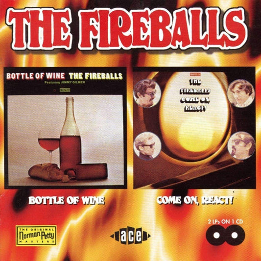 CD - Fireballs - Bottle Of Wine - Come On, React! (2on1)