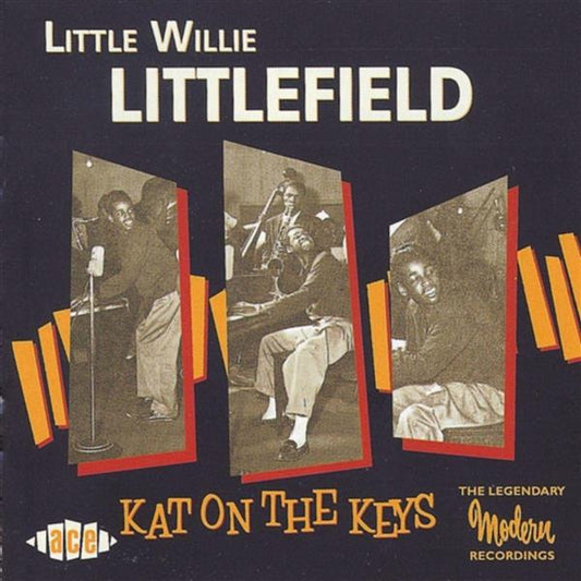 CD - Little Willie Littlefield - Kat On The Keys