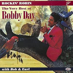 CD - Bobby Day & With Bob & Earl - Rockin' Robin