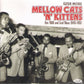 CD - VA - Even More Mellow Cats'n'Kittens - Hot R&B And Cool Blues 1945-1951