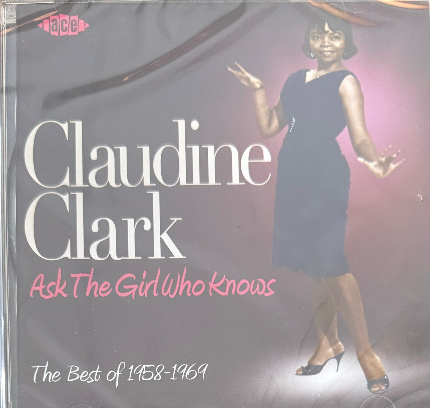 CD - Claudine Clark - Ask The Girl Who Knows The Best Of 1958-1969