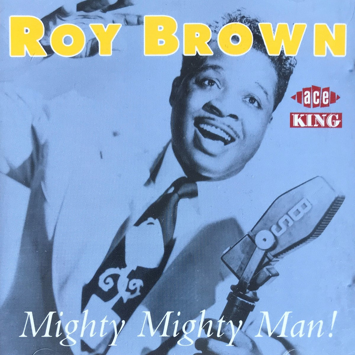 CD - Roy Brown - Mighty Mighty Man!