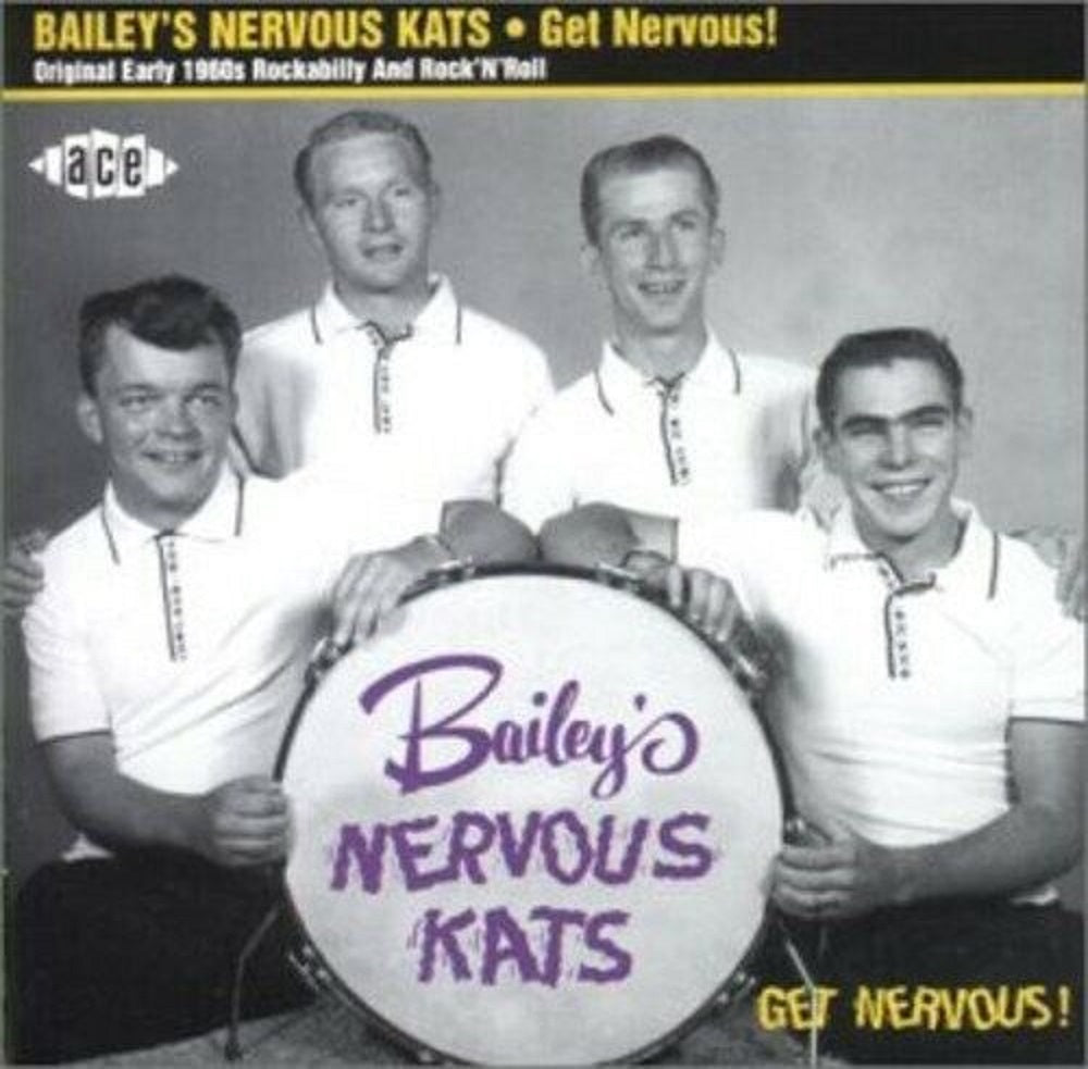 CD - Bailey's Nervous Kats - Get Nervous!