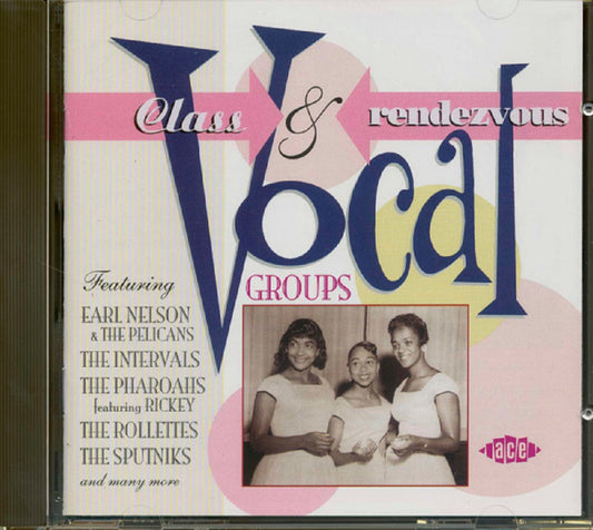 CD - VA - Class and - Rendezvous Vocal Groups