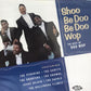 CD - VA - Shoo Be Doo Be Doo Wop 18 ballads and uptempo numbers of the Teen Queens, Crowns, Cliques, Cadets, Hollywood Flames...
