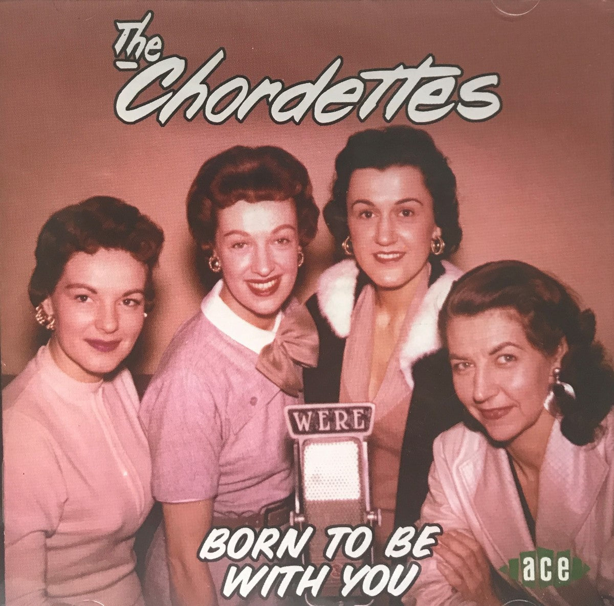 CD - Chordettes - Born To Be With You