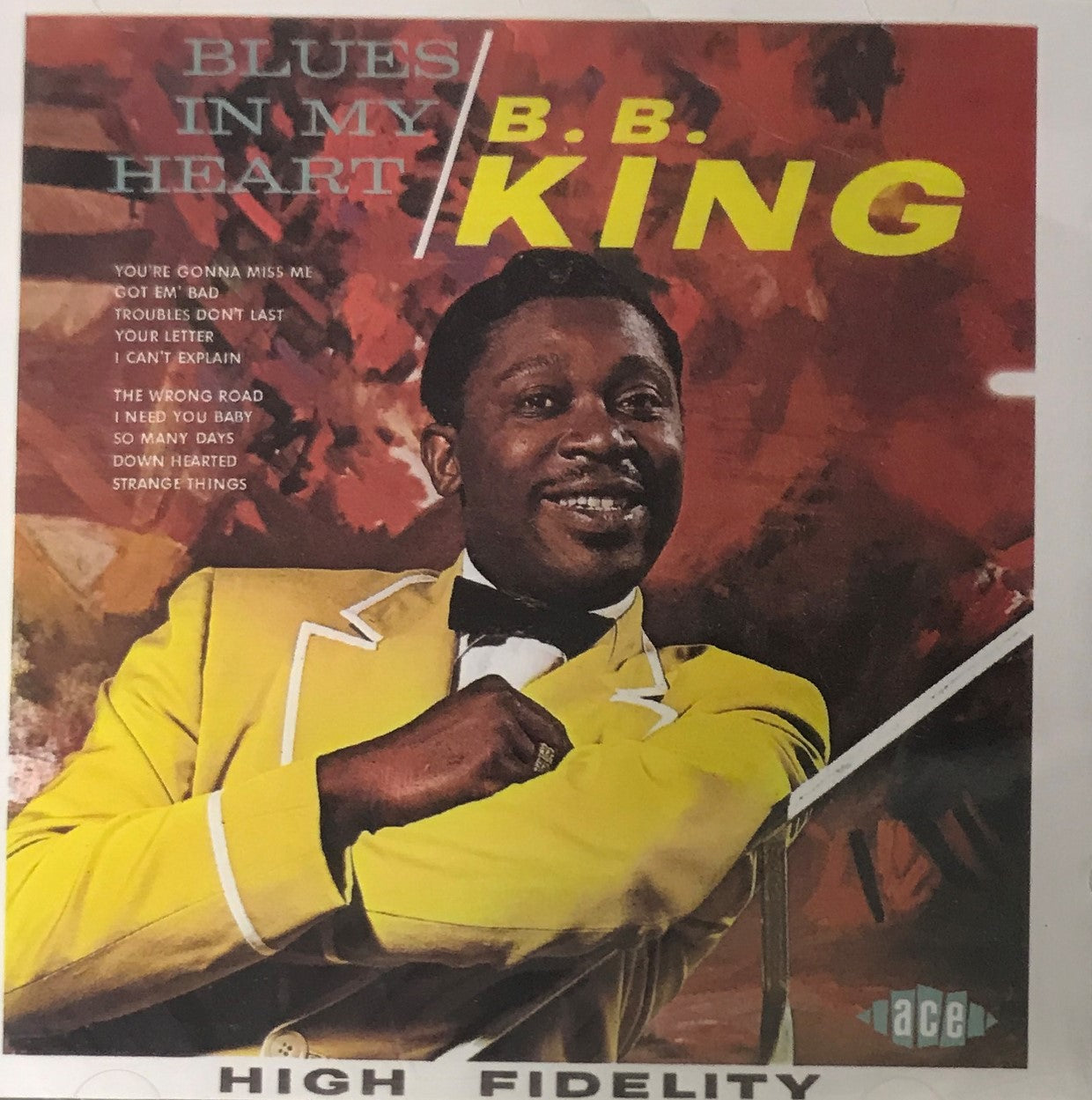 CD - B. B. King - Blues In My Heart