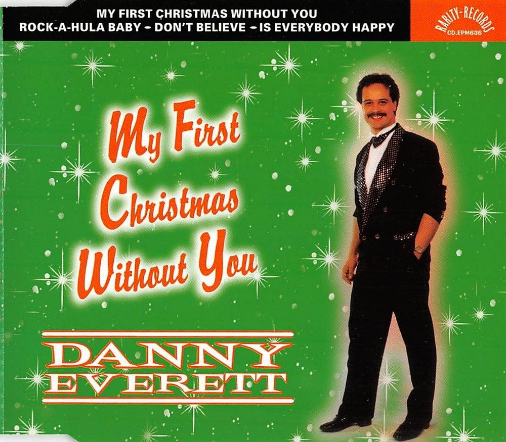 CD - Danny Everett - My First Christmas Without You